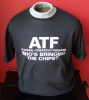 ATF - WHO'S BRINGING THE CHIPS SHORT SLEEVE T-SHIRT SIZE S - XL